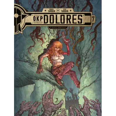 OKP Dolores. Tom 7. Cienie Okotshy - Lyse Tarquin, Didier Tarquin