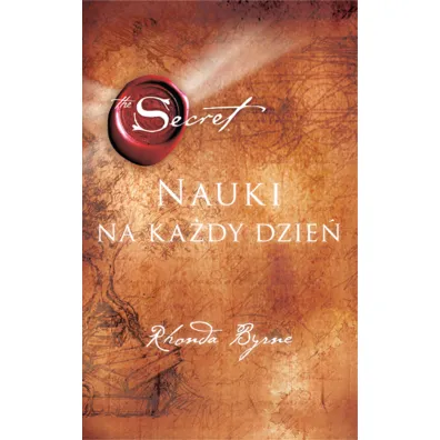 Sekret. Nauki na ka�dy dzie� - Rhonda Byrne