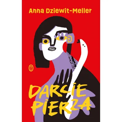 Darcie pierza - Anna Dziewit-Meller