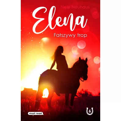 Faszywy trop. Elena. Tom 6 - Nele Neuhaus