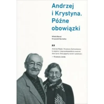 Andrzej i Krystyna. P�ne obowi�zki * * - Krzysztof Burnetko, Witold Bere�