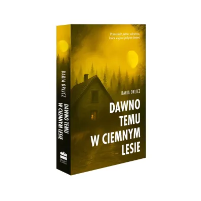 Dawno temu w ciemnym lesie