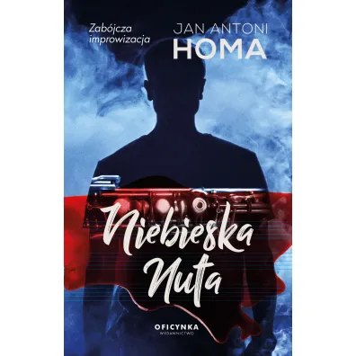 Niebieska nuta - Jan Antoni Homa