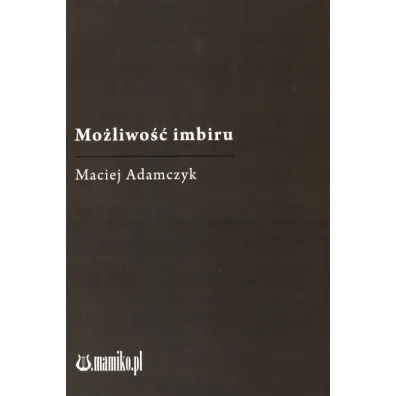 Mo�liwo�� imbiru - Maciej  Adamczyk