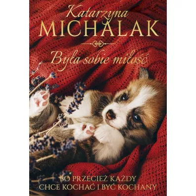 By�a sobie mi�o�� (pocket) - Katarzyna Michalak