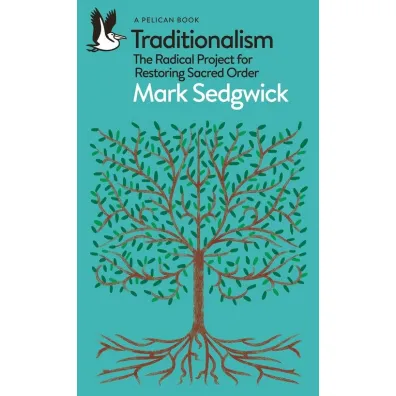 Traditionalism wer. angielska - Mark Sedgwick
