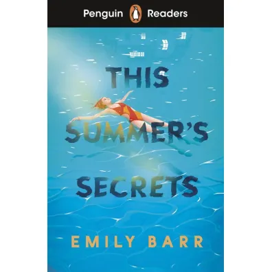 This Summer`s Secrets. Penguin Readers Level 5 wer. angielska - Emily Barr