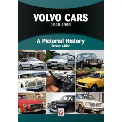 Volvo Cars 1945 to 1995. A Pictorial History - Trevor  Alder