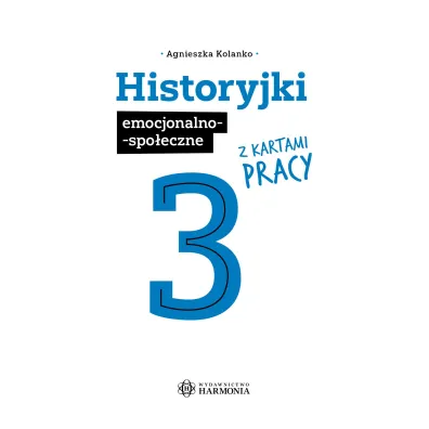 Historyjki emocjonalno-spo�eczne z kartami pracy 3