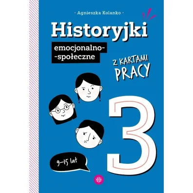 Historyjki emocjonalno-spo�eczne z kartami pracy 3