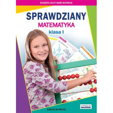 Sprawdziany SP 1 Matematyka - Beata Guzowska, Iwona Kowalska