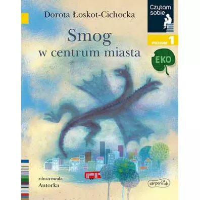 Smog w centrum miasta. Czytam sobie. Poziom 1
