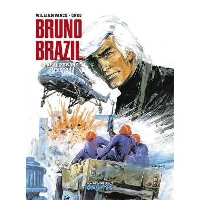 Sparali�owane miasto. Bruno Brazil. Tom 4 - Greg, William Vance