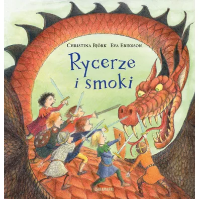 Rycerze i smoki - Christina Bjork