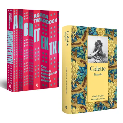 Pakiet Architektki / Colette. Biografia - Francis Gontier, Agata  Twardoch