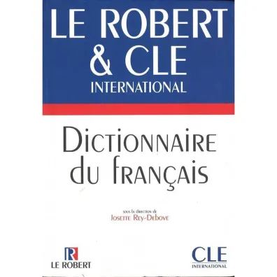 Dictionnaire du francais Robert & Cle