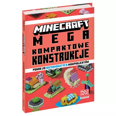Minecraft. Megakompaktowe konstrukcje