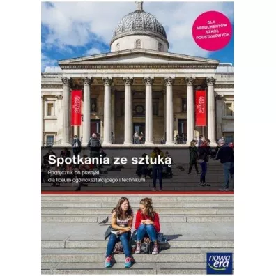 Spotkania ze sztuk. Podrcznik do plastyki dla liceum i technikum. Szkoy ponadpodstawowe - Marta Ipczyska-Budziak, Natalia Mrozkowiak