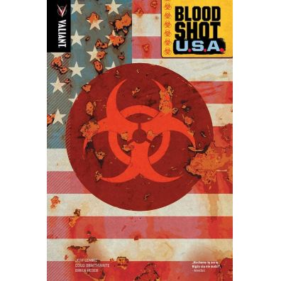 Bloodshot U.S.A. Bloodshot Odrodzenie. Tom 5