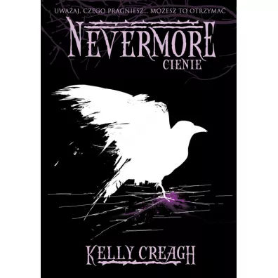 Cienie. Nevermore. Tom 2 - Kelly Creagh
