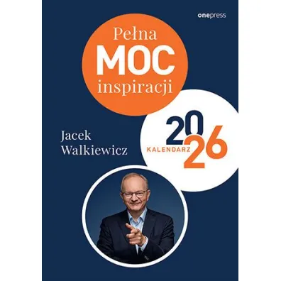 Pe�na MOC inspiracji. Kalendarz 2026 - Jacek Walkiewicz