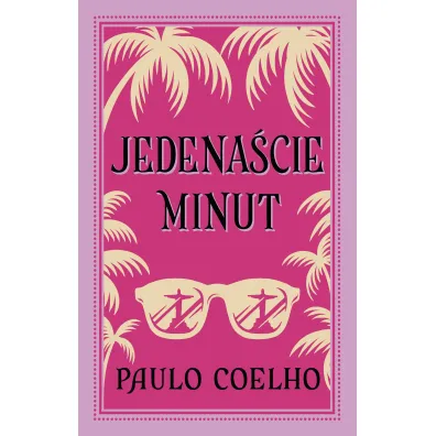 Jedena�cie minut - Paulo Coelho