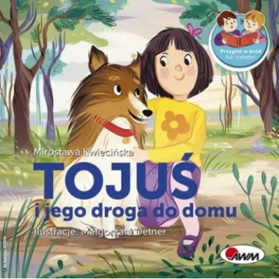 Przyg�d w br�d. Ju� czytamy! Toju� i jego droga do domu - Miros�awa Kwieci�ska
