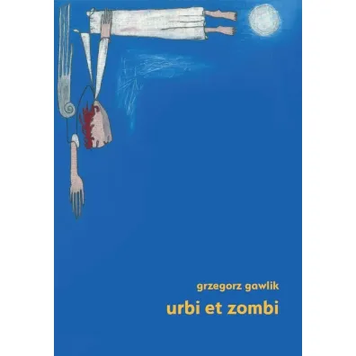 Urbi et zombi - Grzegorz Gawlik
