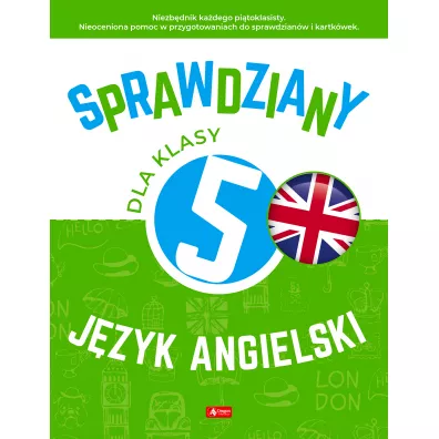 Sprawdziany dla klasy 5. J�zyk angielski - Bart�omiej Paszylk