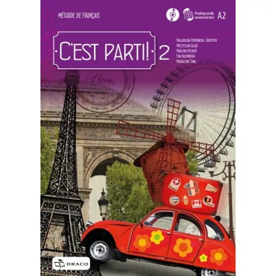 C'est parti! 2. Podr�cznik. J�zyk francuski. Poziom A2