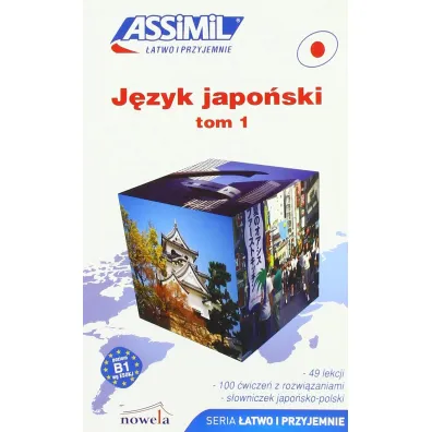 �atwo i przyjemnie. J�zyk japo�ski. Tom 1 - Catherine Garnier, Toshiko Mori
