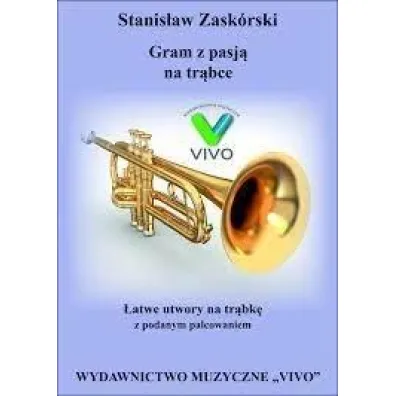 Gram z pasj� na tr�bce w.2022 - Stanis�aw  Zask�rski