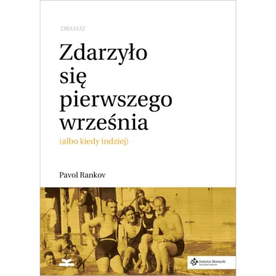 Zdarzy�o si� pierwszego wrze�nia (albo kiedy indziej) - Pavol Rankov