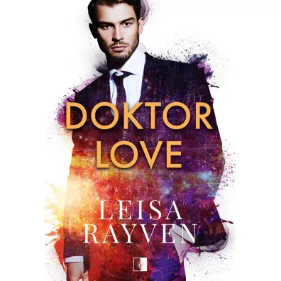 Doktor Love. Masters of Love. Tom 3 - Leisa Rayven