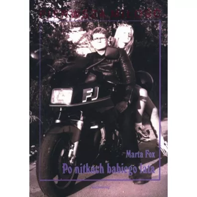 Po Nitkach Babiego Lata  SIEDMIOR�G - Marta Fox