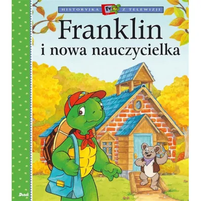 Franklin i nowa nauczycielka - Paulette Bourgeois