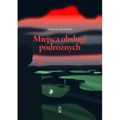 Miejsca obs�ugi podr�nych - Jaros�aw Jakubowski