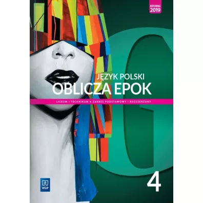 Oblicza epok 4. Jzyk polski. Podrcznik. Klasa 4 - Adam Kalbarczyk, Dariusz Trzeniowski, Dariusz Chemperek
