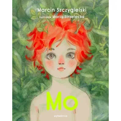 Mo - Marcin Szczygielski, Maria Strzelecka