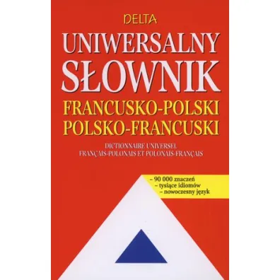 Uniwersalny s�ownik francusko-polski polsko-francuski - Miros�awa S�obodska