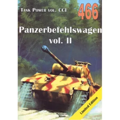 Panzerbefehlswagen vol. II Tank Power vol. CCI 466 - Janusz Ledwoch