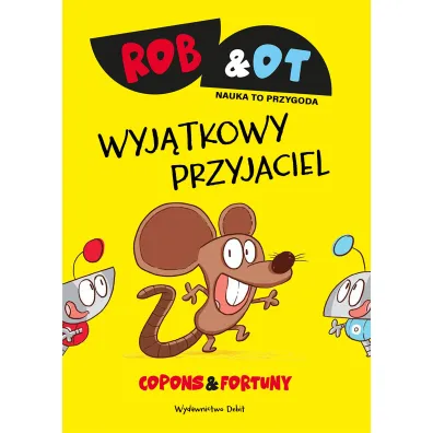 Rob & Ot. Wyj�tkowy przyjaciel. Tom 1 - Jaume Copons