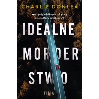 Idealne morderstwo - Charlie Donlea