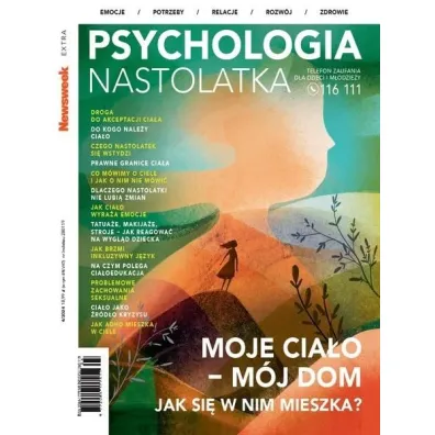 Newsweek Extra 4/2024 Psychologia nastolatka