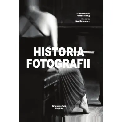 Historia fotografii - Juliet Hacking