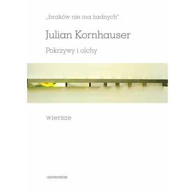 Pokrzywy i olchy - Julian Kornhauser