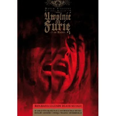 Uwolni� furi�. I Am Morbid. Biografia legendy death metalu - Joel McIver, David Vincent