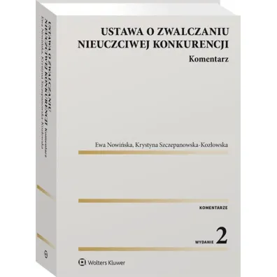Ustawa o zwalczaniu nieuczciwej konkurencji (wyd. 2022)