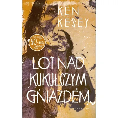 Lot nad kuku�czym gniazdem (edycja fanowska) - Ken Kesey