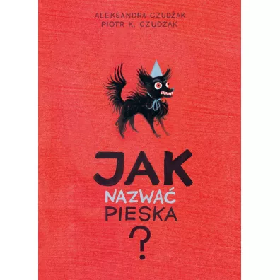 Jak nazwa� pieska?